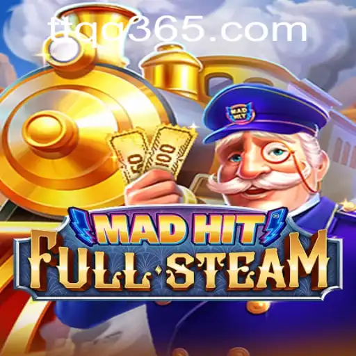 MadHitFullSteam: The Exciting New Game with a TTQQ.com Influence
